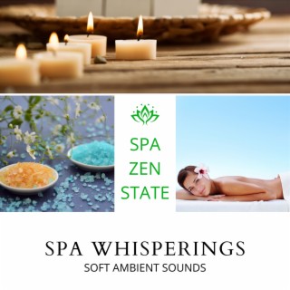 Spa Whisperings: Soft Ambient Sounds