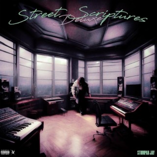 Street Scriptures (DELUXE)