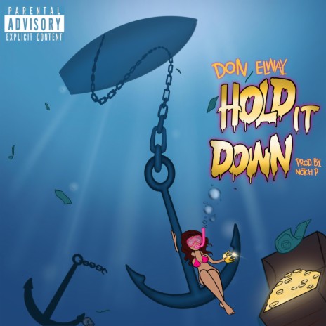 Hold it Down ft. Notch P | Boomplay Music