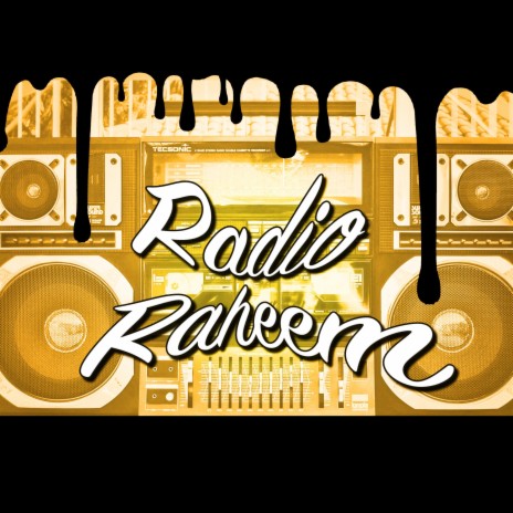 Radio Raheem Episode 03 | Boomplay Music