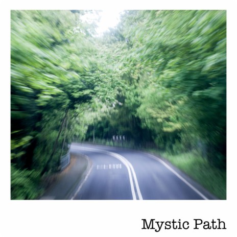 Mystic Path (Remastered)