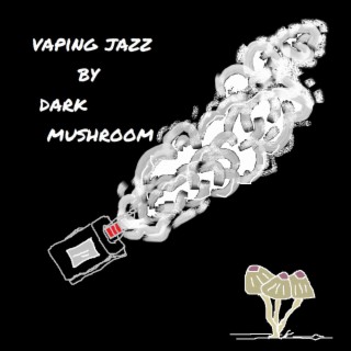 vaping jazz