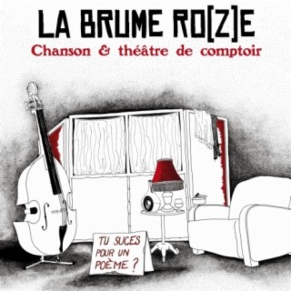 La Brume Roze /// Tu Suces Pour Un Poème (Le Retour) ?