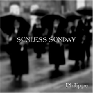 Sunless Sunday