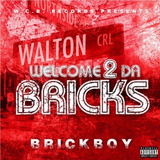 Welcome 2 Da Bricks Mixtape