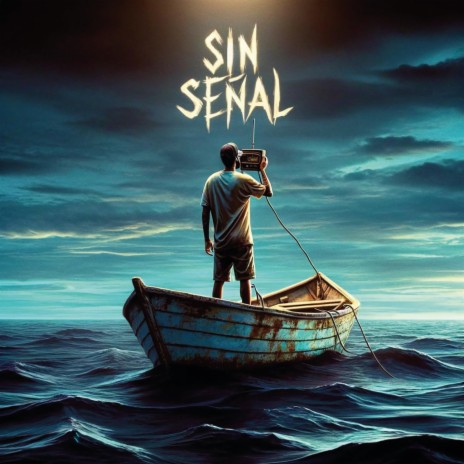 SIN SEÑAL | Boomplay Music