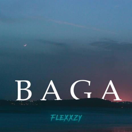 Baga | Boomplay Music