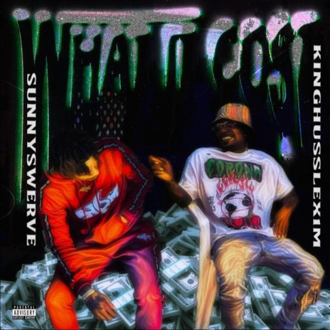 What it Cost ft. King Hussle