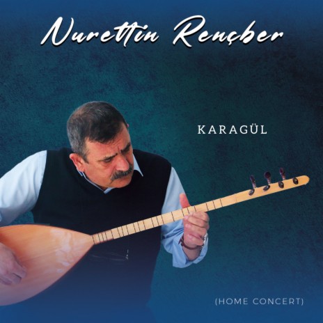 Karagül (Home Concert) | Boomplay Music