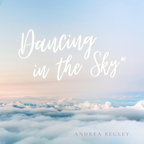 Dancing in the Sky | Boomplay Music