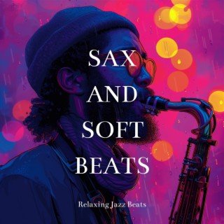 Sax and Soft Beats: Lofi Jazz for Study