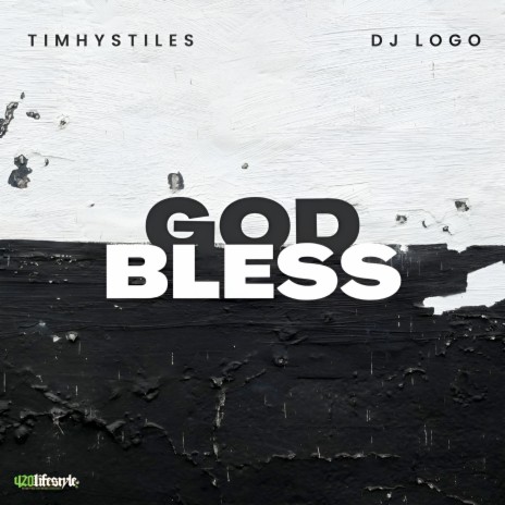 God Bless ft. DJ Logo | Boomplay Music