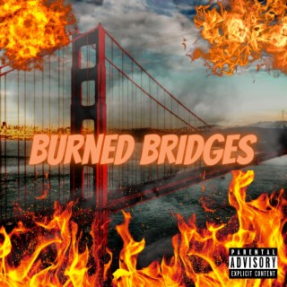 Burned Bridges