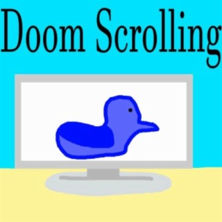 Doom Scrolling