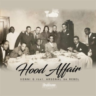 Hood Affair (feat. Arsonal Da Rebel)