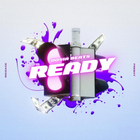 Ready ft. Ricoace & Fre$hy | Boomplay Music