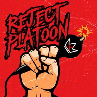 Reject Platoon