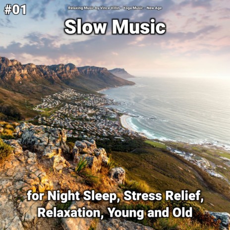 Lie Down ft. New Age & Relaxing Music by Vince Villin