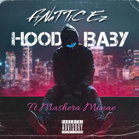 Hood Baby ft. Mashera Monae | Boomplay Music