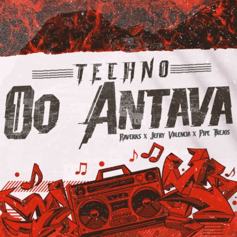 Techno Oo Antava ft. Pipe Trejos & Jefry Valencia | Boomplay Music