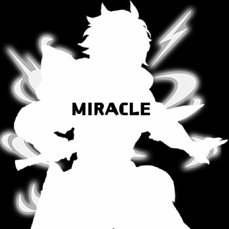 MIRACLE