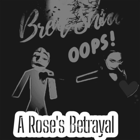 Rose's Betrayal (Act III) | Boomplay Music