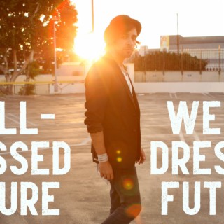 Well-Dressed Future