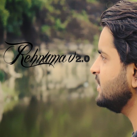 Rehnuma (Version 2.0) | Boomplay Music