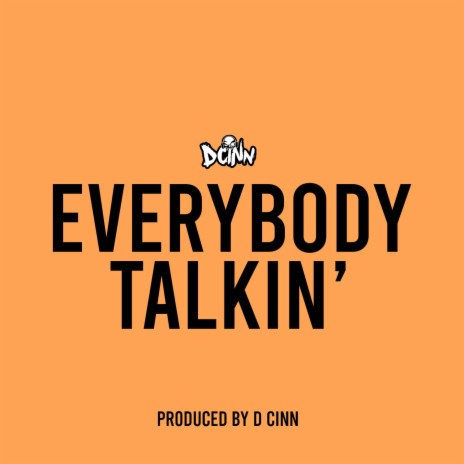 Everybody Talkin' | Boomplay Music