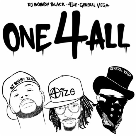 One 4 All (feat. 4IZE & General Vega) | Boomplay Music
