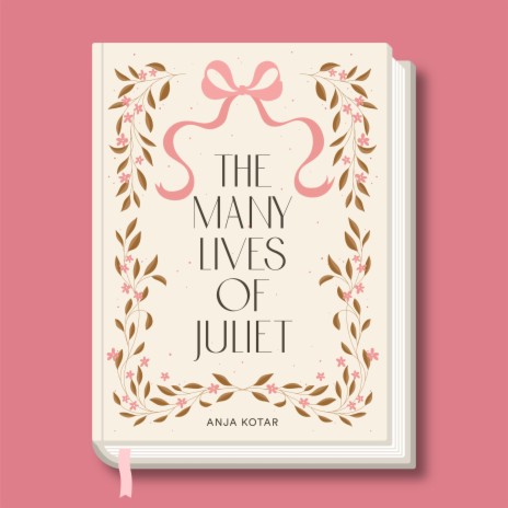 The Many Lives Of Juliet