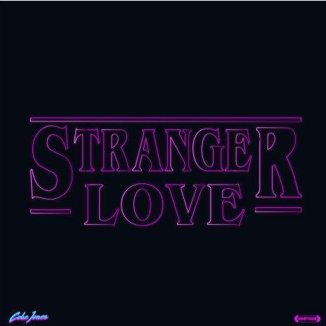 Stranger Love | Boomplay Music