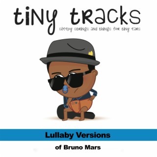 Lullaby Versions of Bruno Mars