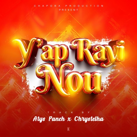 Yap Rayi nou ft. Chrystelha