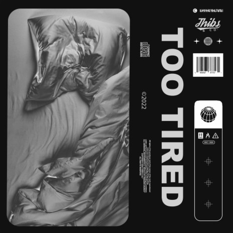 Too Tired ft. Yodael G & Jay Kline | Boomplay Music
