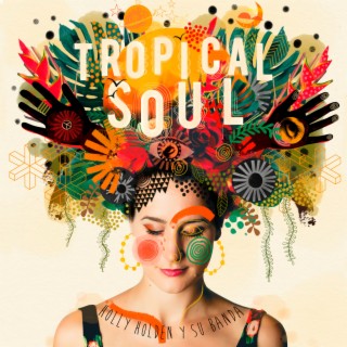 Tropical Soul