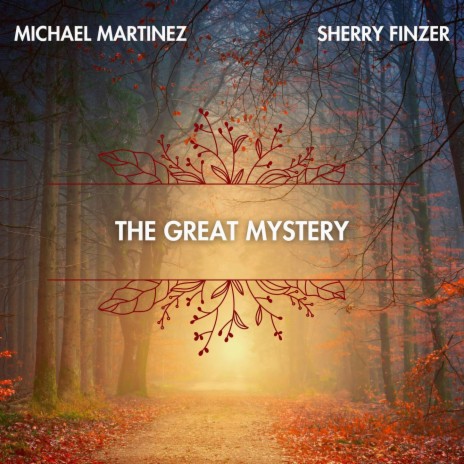 The Great Mystery ft. Sherry Finzer | Boomplay Music