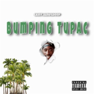 Bumping Tupac