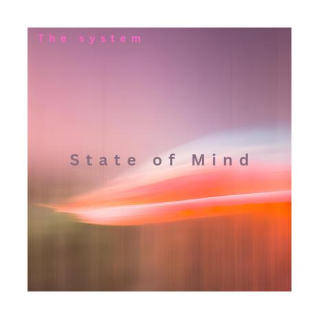 State of Mind | Boomplay Music