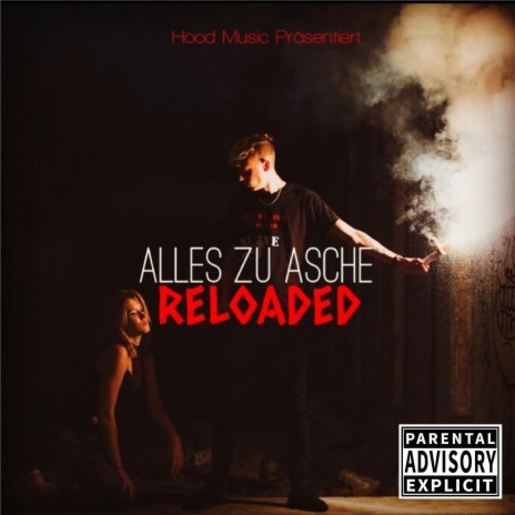 Alles zu Asche reloaded | Boomplay Music