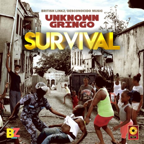 Survival ft. Unknown Gringo | Boomplay Music
