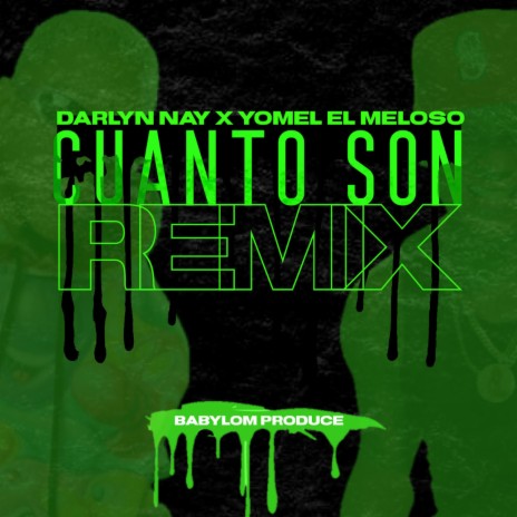 Cuento Son (Remix) ft. Yomel El Meloso & Babilom Produce | Boomplay Music