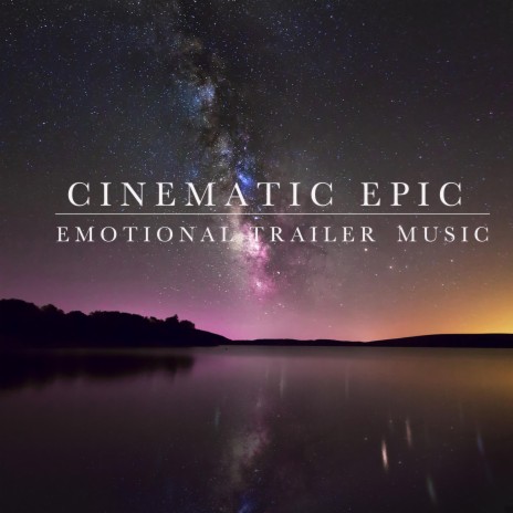 Cinematic Epic | Boomplay Music