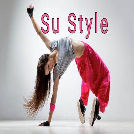 Su Style | Boomplay Music