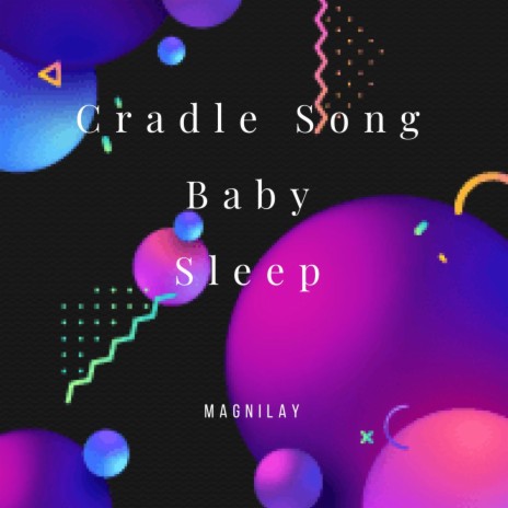 Cradle Song Baby Sleep
