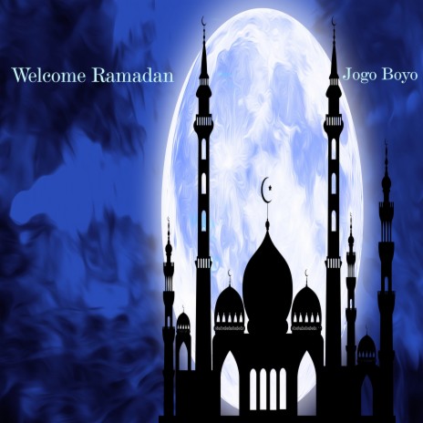 Welcome Ramadan | Boomplay Music