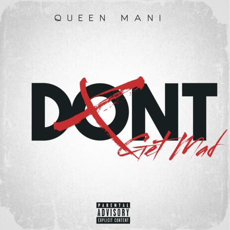 Dont Get Mad | Boomplay Music