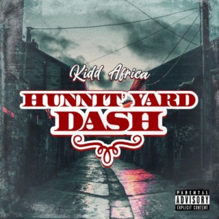 Hunnit Yard Dash lyrics | Boomplay Music