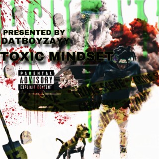 Toxic Mindset