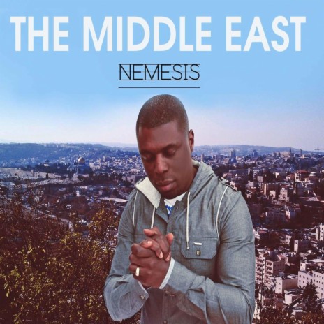 The Middle East | Boomplay Music